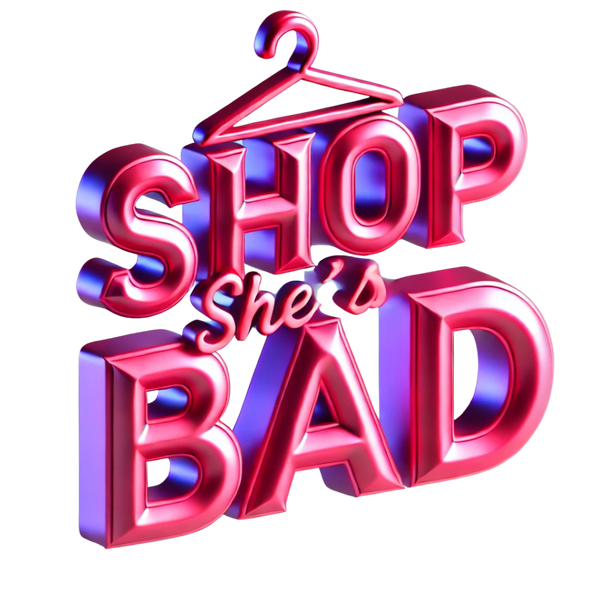 Shop She's Bad